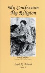 My Confession My Religion - Leo Tolstoy, Huntington Smith