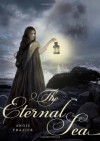 The Eternal Sea - Angie Frazier