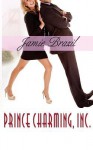 Prince Charming, Inc. - Jamie Brazil