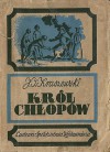 Król chłopów: czasy Kazimierza Wielkiego - Józef Ignacy Kraszewski