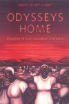 Odysseys Home - George Elliott Clarke