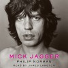 Mick Jagger - Philip Norman, James Langton