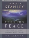 Finding Peace Workbook: God's Promise of a Life Free from Regret, Anxiety, and Fear - Charles F. Stanley