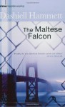 The Maltese Falcon - Dashiell Hammett