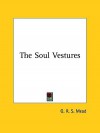 The Soul Vestures - G.R.S. Mead