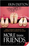 More Than Friends - Erin Dutton