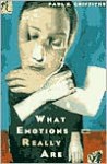 What Emotions Really Are: The Problem of Psychological Categories - Paul E. Griffiths