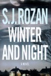 Winter And Night (Lydia Chin & Bill Smith #8) - S.J. Rozan