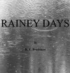 Rainey Days - R.E. Bradshaw