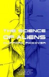 The Science Of Aliens - Clifford A. Pickover