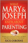 What Mary and Joseph Knew about Parenting - Rick Osborne