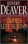 The Bodies Left Behind - Jeffery Deaver