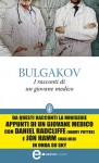 Racconti di un giovane medico - Mikhail Bulgakov, Chiara Spano