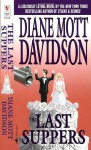 The Last Suppers (Goldy Culinary Mysteries, Book 4) - Diane Mott Davidson