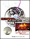 Dangerous Planet: The Science Of Natural Disasters - Phillis Engelbert, Rob Nagel, Betz Deschenes