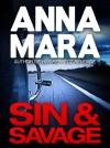 Sin & Savage - Anna Mara