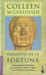 Favoritos De La Fortuna - Colleen McCullough