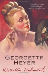 Detection Unlimited - Georgette Heyer