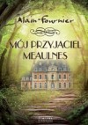 Mój przyjaciel Meaulnes - Alain-Fournier