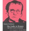 The Traffic in Women and Other Essays on Feminism - Emma Goldman, Alix Kates Shulman