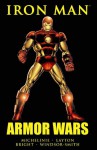 Iron Man: Armor Wars - David Michelinie, Barry Windsor-Smith, Bob Layton, Mark Bright