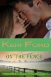 On The Fence - Keri Ford