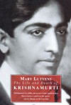 The Life And Death Of Krishnamurti - Mary Lutyens