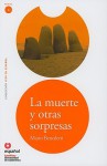 La Muerte y Otras Sorpresas (Adap.) (Death and Other Surprises) - Mario Benedetti