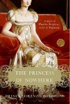 The Princess of Nowhere: A Novel - Lorenzo Borghese