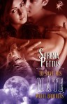 To Save His Mate (Wolfe Brothers Series, Book Three) by Serena Pettus (Wolf Brothers) - Serena Pettus