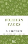 Foreign Faces - V.S. Pritchett