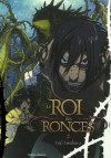 Le Roi des Ronces 2 - Yuji Iwahara, 岩原裕二, Florent Gorges