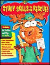 Study Skills to the Rescue!: Turn Kids Into Super Students - Creative Teaching Press