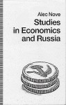 Studies In Economics And Russia - Alec Nove