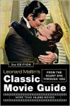 Leonard Maltin's Classic Movie Guide: From the Silent Era Through 1965 - Leonard Maltin