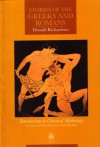 Stories of the Greeks & Romans: Introduction to Classical Mythology, Set - Donald Richardson