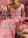 Sinful in Satin - Madeline Hunter, Polly Lee