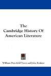 The Cambridge History of American Literature - William Peterfield Trent