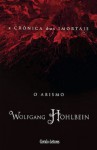 O Abismo (A Crónica dos Imortais, #1) - Wolfgang Hohlbein, Eduardo Saló