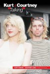 Kurt and Courtney: Talking - Nick Wise