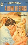 A Bowl of Stars - Wynne May