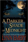 A Darker Shade of Midnight (Volume 1) - Lynn Emery