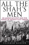 All the Shah's Men - Stephen Kinzer