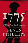 1775: A Good Year for Revolution (Audio) - Kevin Phillips