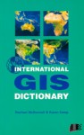 International GIS Dictionary - Rachael A. McDonnell