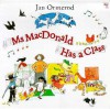 Ms MacDonald Has A Class - Jan Ormerod