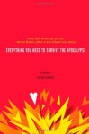 Everything You Need to Survive the Apocalypse - Lucas Klauss