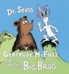 Gertrude McFuzz and The Big Brag - Dr. Seuss, John Lithgow