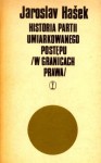 Historia Partii Umiarkowanego Postępu (w Granicach Prawa) - Jaroslav Hašek