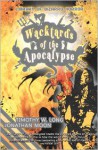 Wacktards of the Apocalypse - Timothy W. Long, Jonathan Moon